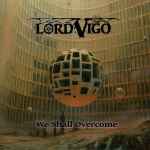 LORD VIGO - We Shall Overcome CD